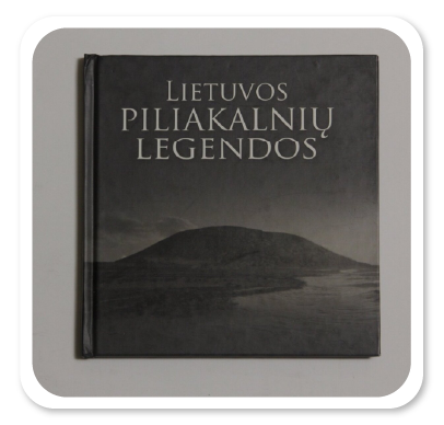 R. Repšienės knygos „Lietuvos piliakalnių legendos“ viršelis